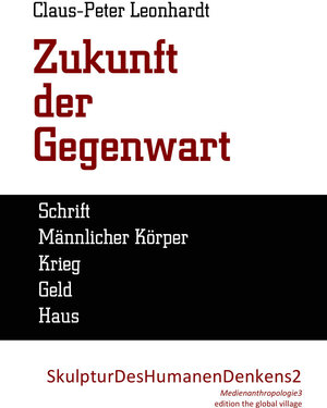 Buchcover Zukunft der Gegenwart | Claus-Peter Leonhardt | EAN 9783927608009 | ISBN 3-927608-00-9 | ISBN 978-3-927608-00-9