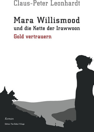 Buchcover Mara Willismood und die Kette der Irawwoon | Claus-Peter Leonhardt | EAN 9783927608016 | ISBN 3-927608-01-7 | ISBN 978-3-927608-01-6