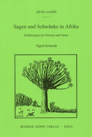 Buchcover Sagen und Schwänke in Afrika | Sigrid Schmidt | EAN 9783927620698 | ISBN 3-927620-69-6 | ISBN 978-3-927620-69-8