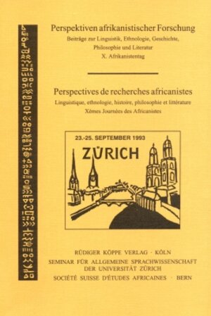 Buchcover Perspektiven afrikanistischer Forschung. Beiträge zur Linguistik, Ethnologie, Geschichte, Philosophie und Literatur. X. Afrikanistentag  | EAN 9783927620827 | ISBN 3-927620-82-3 | ISBN 978-3-927620-82-7