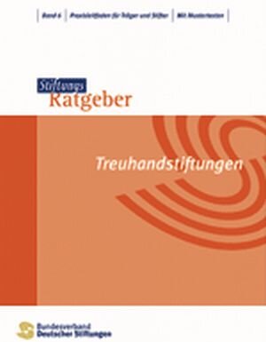 Buchcover Treuhandstiftungen  | EAN 9783927645943 | ISBN 3-927645-94-X | ISBN 978-3-927645-94-3
