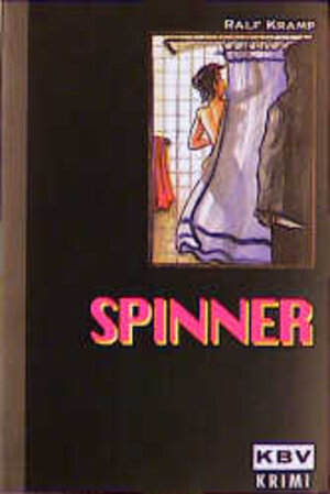 Buchcover Spinner | Ralf Kramp | EAN 9783927658561 | ISBN 3-927658-56-1 | ISBN 978-3-927658-56-1