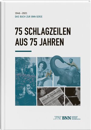 Buchcover 75 Schlagzeilen aus 75 Jahren  | EAN 9783927725256 | ISBN 3-927725-25-0 | ISBN 978-3-927725-25-6