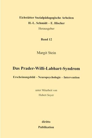 Buchcover Das Prader-Willi-Labhart-Syndrom | Margit Stein | EAN 9783927728530 | ISBN 3-927728-53-5 | ISBN 978-3-927728-53-0