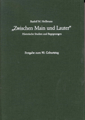 Buchcover Zwischen Main und Lauter | Rudolf M Heilbrunn | EAN 9783927754072 | ISBN 3-927754-07-2 | ISBN 978-3-927754-07-2