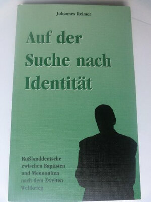Buchcover Auf der Suche nach Identität | Johannes Reimer | EAN 9783927767560 | ISBN 3-927767-56-5 | ISBN 978-3-927767-56-0