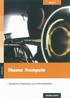 Buchcover Thema Trompete  | EAN 9783927781542 | ISBN 3-927781-54-1 | ISBN 978-3-927781-54-2