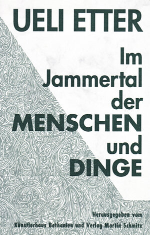 Im Jammertal der Menschen und Dinge