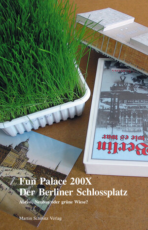 Buchcover Fun Palace 200X - Der Berliner Schlossplatz  | EAN 9783927795358 | ISBN 3-927795-35-6 | ISBN 978-3-927795-35-8
