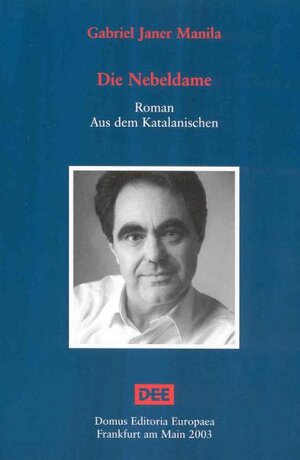 Buchcover Die Nebeldame | Gabriel Janer Manila | EAN 9783927884649 | ISBN 3-927884-64-2 | ISBN 978-3-927884-64-9
