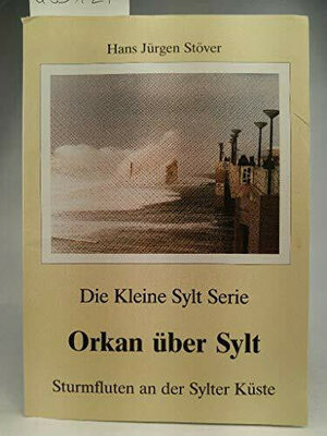 Buchcover Orkan über Sylt | Hans J Stöver | EAN 9783927897304 | ISBN 3-927897-30-2 | ISBN 978-3-927897-30-4