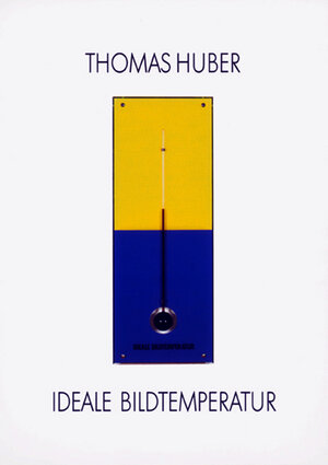 Buchcover Ideale Bildtemperatur | Thomas Huber | EAN 9783927902978 | ISBN 3-927902-97-7 | ISBN 978-3-927902-97-8