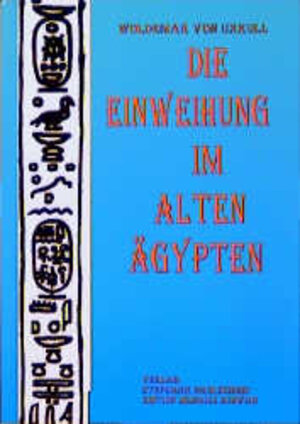 Die Einweihung im alten Ägypten