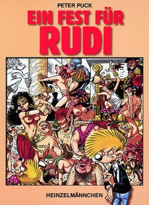Buchcover Rudi / Ein Fest für Rudi | Peter Puck | EAN 9783927969155 | ISBN 3-927969-15-X | ISBN 978-3-927969-15-5