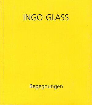 Buchcover Begegnungen | Ingo Glass | EAN 9783927977303 | ISBN 3-927977-30-6 | ISBN 978-3-927977-30-3