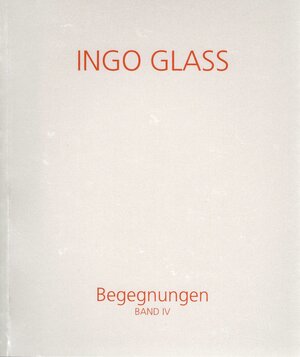 Buchcover Begegnungen | Ingo Glass | EAN 9783927977334 | ISBN 3-927977-33-0 | ISBN 978-3-927977-33-4