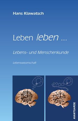 Buchcover Leben leben ... | Hans Klawatsch | EAN 9783927978089 | ISBN 3-927978-08-6 | ISBN 978-3-927978-08-9