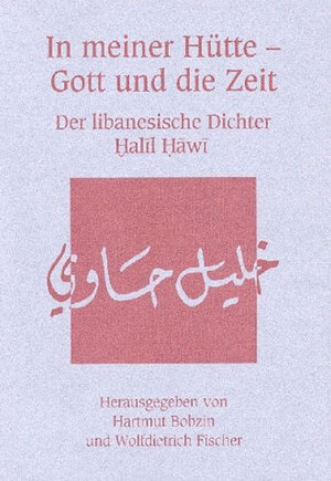 Buchcover In meiner Hütte - Gott und die Zeit  | EAN 9783928034265 | ISBN 3-928034-26-X | ISBN 978-3-928034-26-5