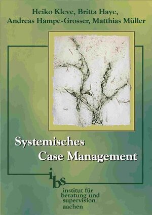 Buchcover Systemisches Case Management | Heiko Kleve | EAN 9783928047418 | ISBN 3-928047-41-8 | ISBN 978-3-928047-41-8