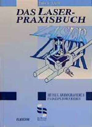 Buchcover Das Laser-Praxisbuch | Dirk Baur | EAN 9783928051927 | ISBN 3-928051-92-X | ISBN 978-3-928051-92-7