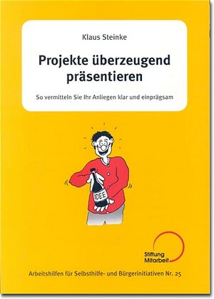 Buchcover Projekte überzeugend präsentieren | Klaus Steinke | EAN 9783928053761 | ISBN 3-928053-76-0 | ISBN 978-3-928053-76-1