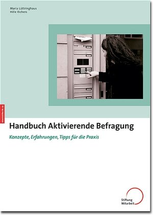 Buchcover Handbuch Aktivierende Befragung | Maria Lüttringhaus | EAN 9783928053822 | ISBN 3-928053-82-5 | ISBN 978-3-928053-82-2