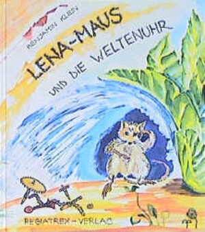 Buchcover Lena-Maus | Benjamin Klein | EAN 9783928080095 | ISBN 3-928080-09-1 | ISBN 978-3-928080-09-5