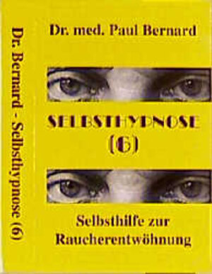 Buchcover Selbsthypnose | Paul Bernard | EAN 9783928084871 | ISBN 3-928084-87-9 | ISBN 978-3-928084-87-1