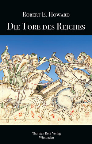 Buchcover Die Tore des Reiches | Robert E. Howard | EAN 9783928085700 | ISBN 3-928085-70-0 | ISBN 978-3-928085-70-0