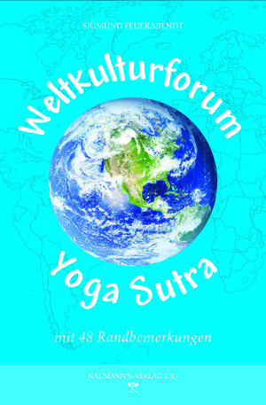 Buchcover Weltkulturforum Yoga Sutra | Sigmund Feuerabendt | EAN 9783928113137 | ISBN 3-928113-13-5 | ISBN 978-3-928113-13-7
