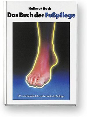 Buchcover Das Buch der Fusspflege | Hellmut Ruck | EAN 9783928122009 | ISBN 3-928122-00-2 | ISBN 978-3-928122-00-9