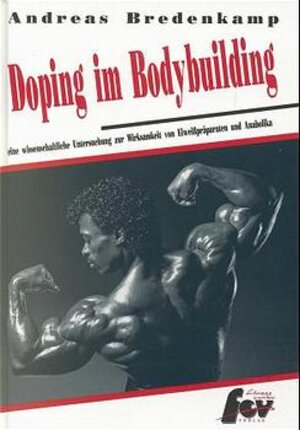 Buchcover Doping im Bodybuilding | Andreas Bredenkamp | EAN 9783928148054 | ISBN 3-928148-05-2 | ISBN 978-3-928148-05-4