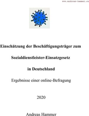 Buchcover Einschätzung der Beschäftigungsträger zum Sozialdienstleister-Einsatzgesetz in Deutschland | Andreas Hammer | EAN 9783928199438 | ISBN 3-928199-43-9 | ISBN 978-3-928199-43-8