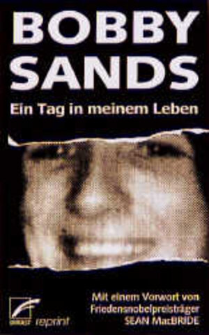 Buchcover Ein Tag in meinem Leben | Bobby Sands | EAN 9783928300711 | ISBN 3-928300-71-7 | ISBN 978-3-928300-71-1