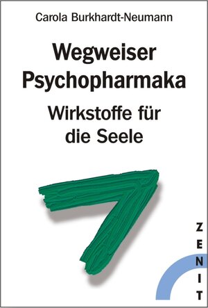 Wegweiser Psychopharmaka. Ein Ratgeber für Betroffene und Angehörige