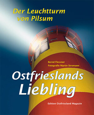 Buchcover Ostfrieslands Liebling | Bernd Flessner | EAN 9783928327961 | ISBN 3-928327-96-8 | ISBN 978-3-928327-96-1