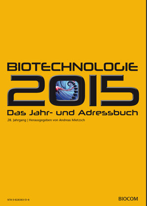 Buchcover BioTechnologie Das Jahr- und Adressbuch 2015  | EAN 9783928383516 | ISBN 3-928383-51-5 | ISBN 978-3-928383-51-6