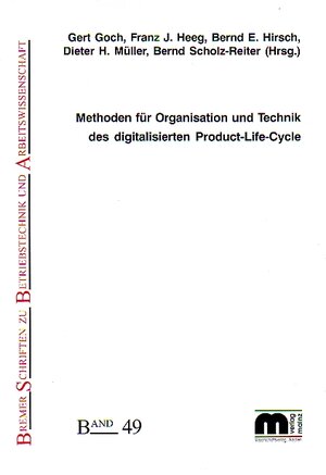 Buchcover Methoden für Organisation und Technik des digitalisierten Product-Life-Cycle | Gert Goch | EAN 9783928493390 | ISBN 3-928493-39-6 | ISBN 978-3-928493-39-0