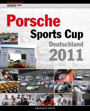 Buchcover Porsche Sports Cup Deutschland 2011  | EAN 9783928540667 | ISBN 3-928540-66-1 | ISBN 978-3-928540-66-7