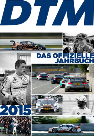 Buchcover DTM / DTM 2015 | Sebastian Klein | EAN 9783928540834 | ISBN 3-928540-83-1 | ISBN 978-3-928540-83-4