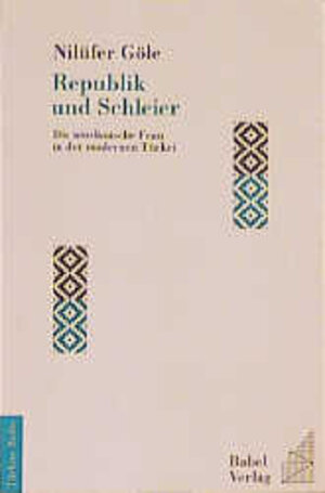 Buchcover Republik und Schleier | Nilüfer Göle | EAN 9783928551182 | ISBN 3-928551-18-3 | ISBN 978-3-928551-18-2