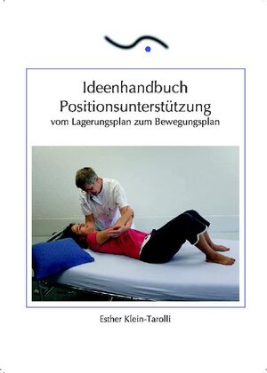 Buchcover Ideenhandbuch Positionsunterstützung | Esther Klein-Tarolli | EAN 9783928568524 | ISBN 3-928568-52-3 | ISBN 978-3-928568-52-4