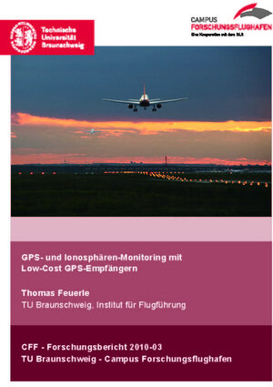 Buchcover GPS- und Ionosphärenmonitoring mit Low-Cost GPS-Empfängern | Thomas Feuerle | EAN 9783928628549 | ISBN 3-928628-54-2 | ISBN 978-3-928628-54-9