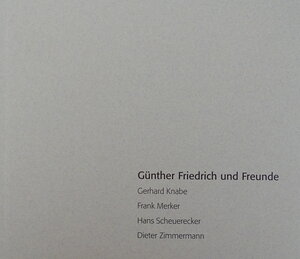 Buchcover Günther Friedrich und Freunde | Jörg Sperling | EAN 9783928696715 | ISBN 3-928696-71-8 | ISBN 978-3-928696-71-5