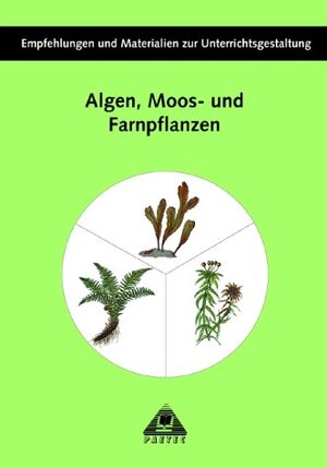 Buchcover Algen, Moos- und Farnpflanzen | Susanne Brezmann | EAN 9783928707985 | ISBN 3-928707-98-1 | ISBN 978-3-928707-98-5