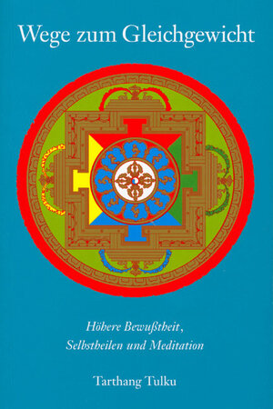 Buchcover Wege zum Gleichgewicht | Tarthang Tulku | EAN 9783928758383 | ISBN 3-928758-38-1 | ISBN 978-3-928758-38-3