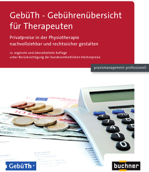 Buchcover GebüTh - Gebührenübersicht für Therapeuten  | EAN 9783928763424 | ISBN 3-928763-42-3 | ISBN 978-3-928763-42-4