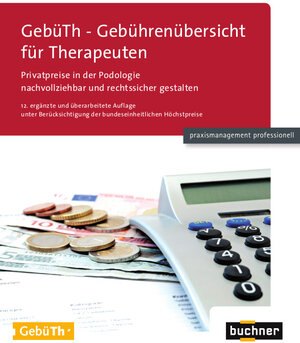 Buchcover GebüTh - Gebührenübersicht für Therapeuten  | EAN 9783928763448 | ISBN 3-928763-44-X | ISBN 978-3-928763-44-8