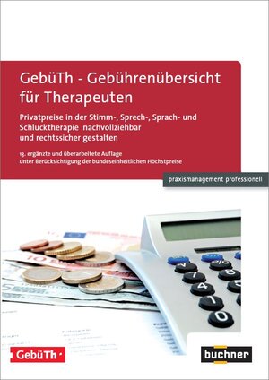 Buchcover GebüTh - Gebührenübersicht für Therapeuten  | EAN 9783928763530 | ISBN 3-928763-53-9 | ISBN 978-3-928763-53-0