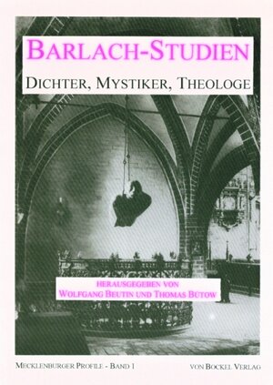 Barlach-Studien: Die Referate der Güstrower Barlach-Tagung anlässlich seines 125. Geburtstages am 2. Januar 1995